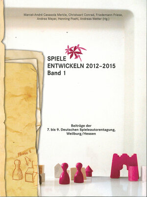 cover image of Spiele entwickeln 2012–2015 Band I